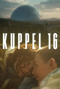 Купол 16 (сериал 2022)